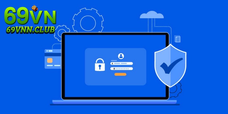 Nghĩa vụ của 69VN trong chính sách bảo mật là gì?