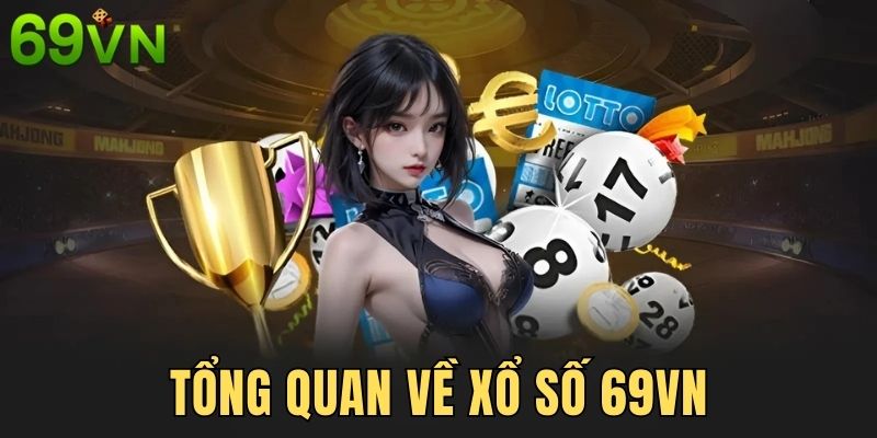 Tổng quan về sân chơi lô đề online 69VN